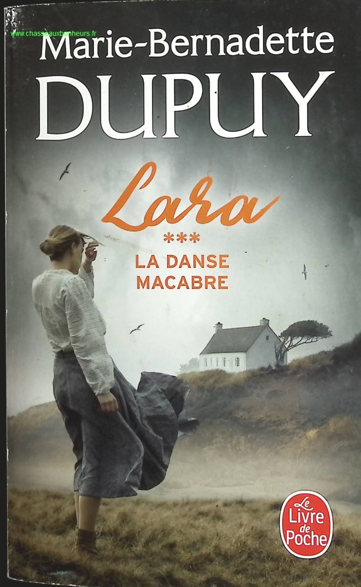 La Danse macabre Lara, Tome 3 - Marie-Bernadette Dupuy - livre
