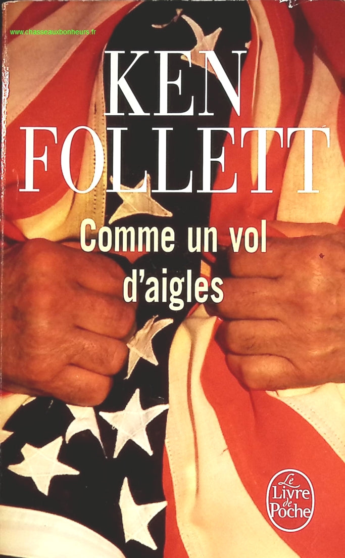 Comme un vol d'aigles - Ken Follett - livre