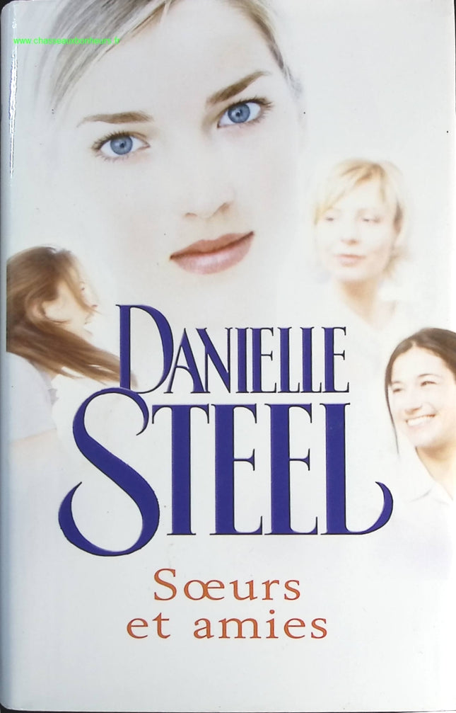 Soeurs et amies - Danielle Steel - livre