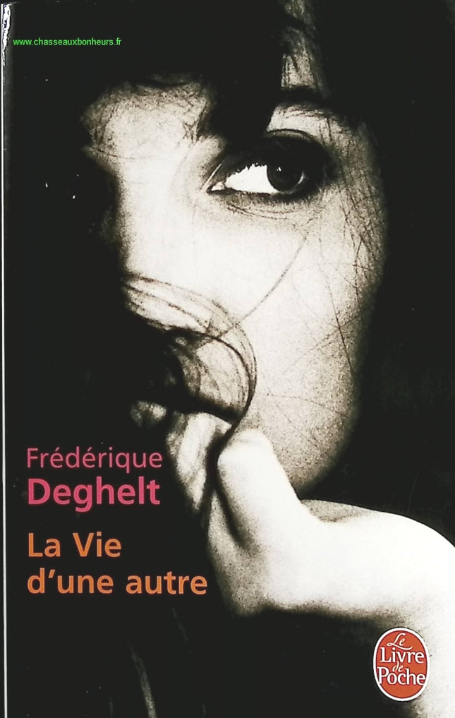 La Vie d'une autre - Frédérique Deghelt - livre