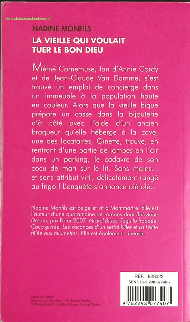 La Vieille Qui Voulait Tuer Le Bon Dieu - Nadine Monfils - livre