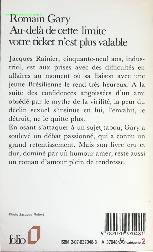 Beyond this limit your ticket is no longer valid - Romain Gary - new book