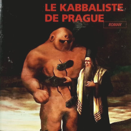 Le Kabbaliste de Prague - Marek Halter - livre