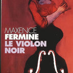 The Black Violin - Maxence Fermine - 2002 - book / 2