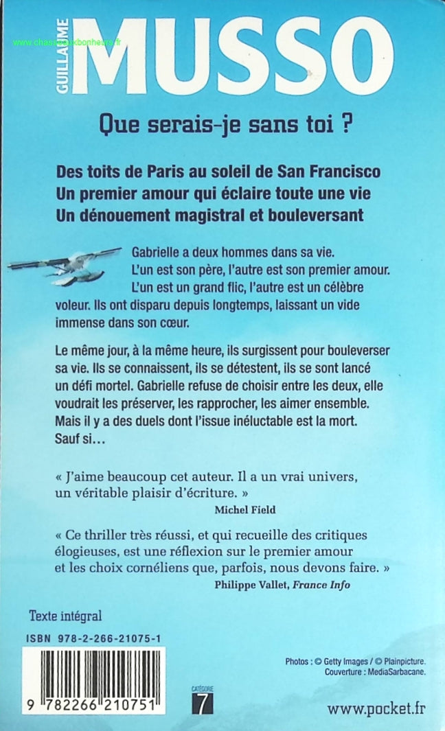 Que Serais-Je Sans Toi - Guillaume Musso - livre