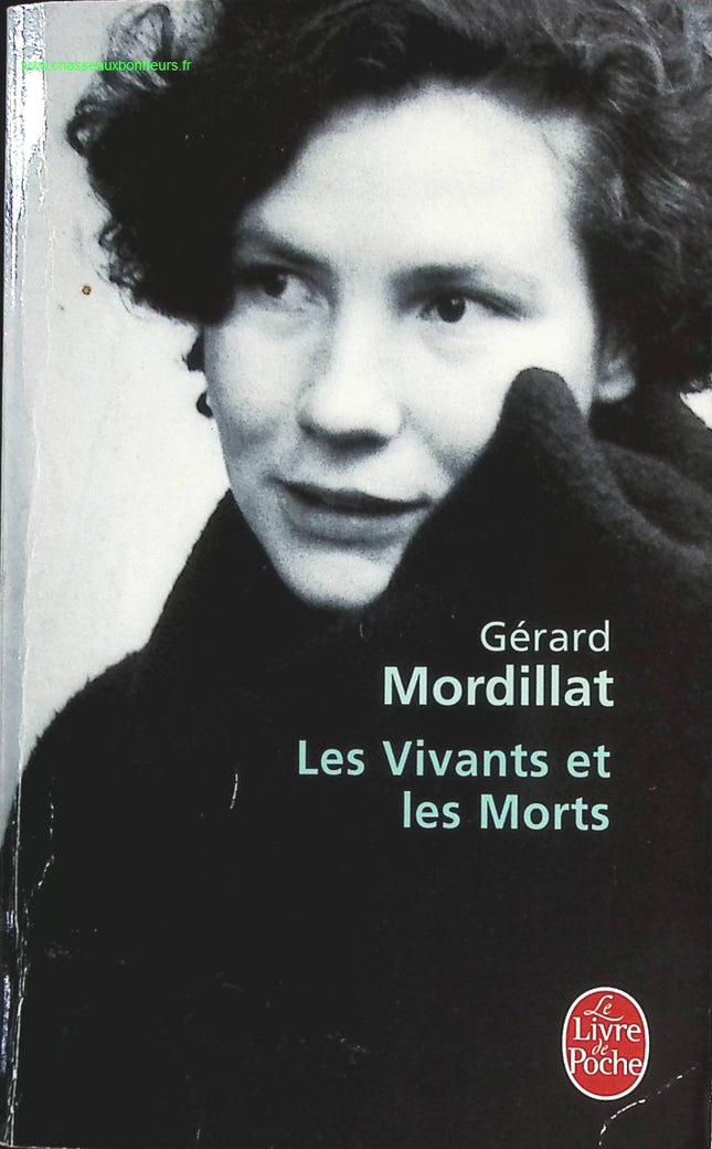 Les Vivants et les morts - Gérard Mordillat - livre