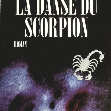 La danse du scorpion - Reg Gadney - livre