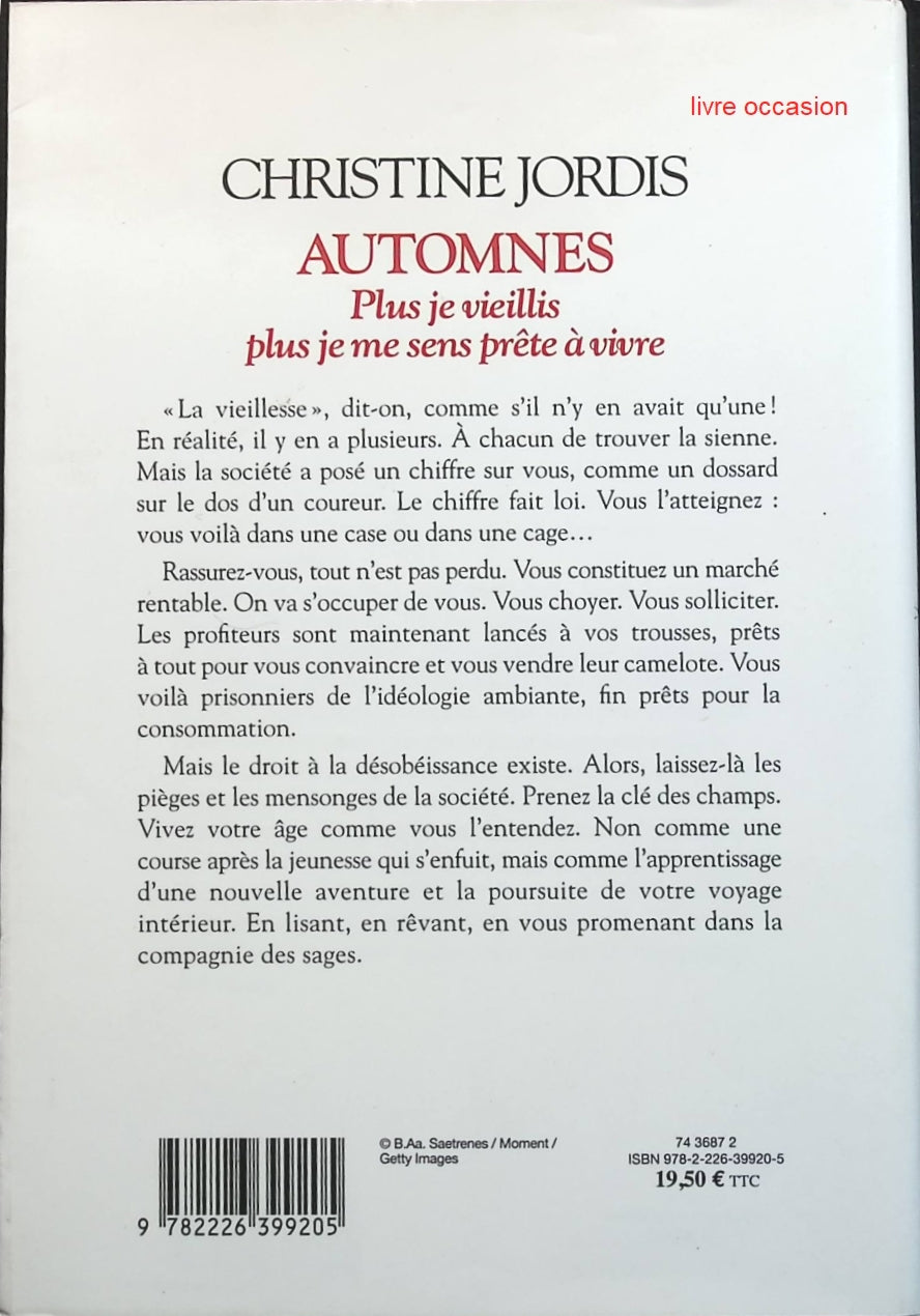 Automnes : Plus je vieillis, plus je me sens prête à vivre - Christine Jordis - Livre