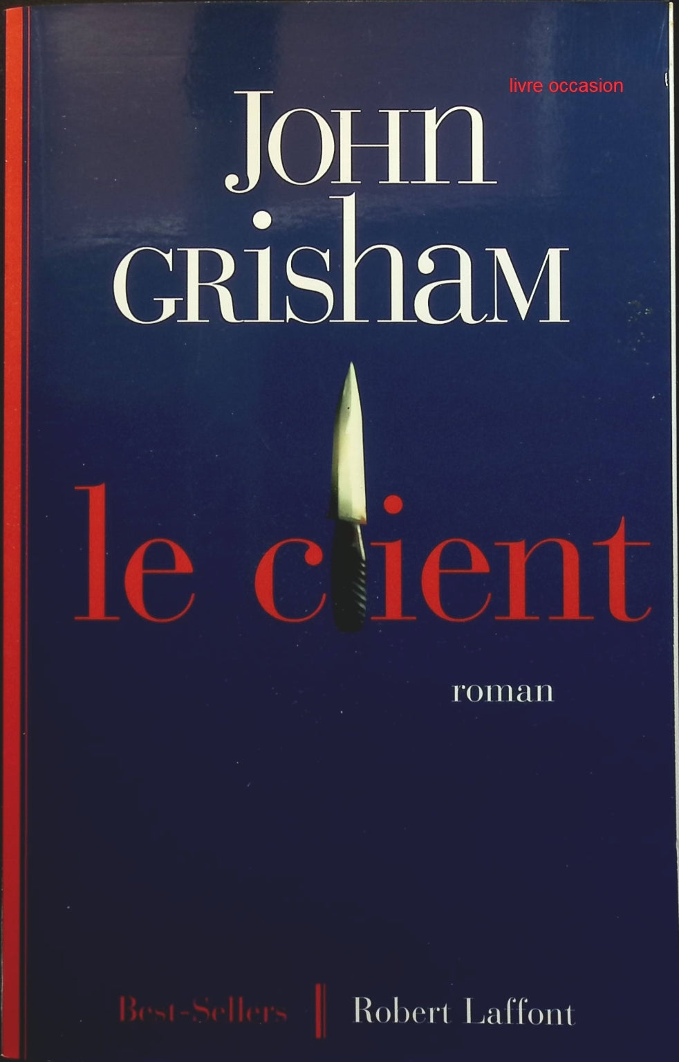 Le client - John Grisham - Livre