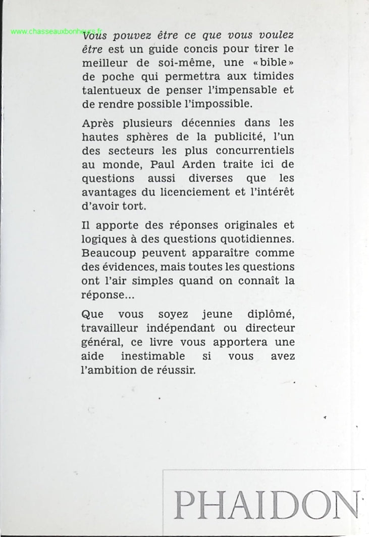 Vous pouvez être ce que vous voulez être - Paul Arden - livre