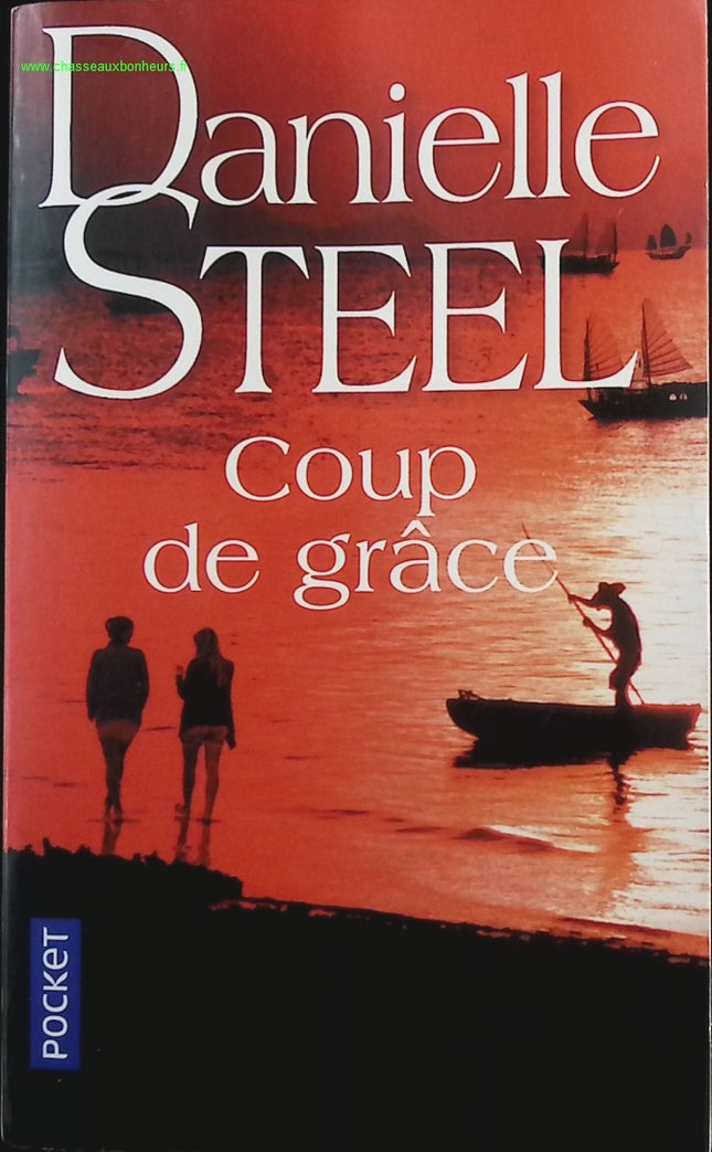 Coup de grâce - Danielle Steel - livre