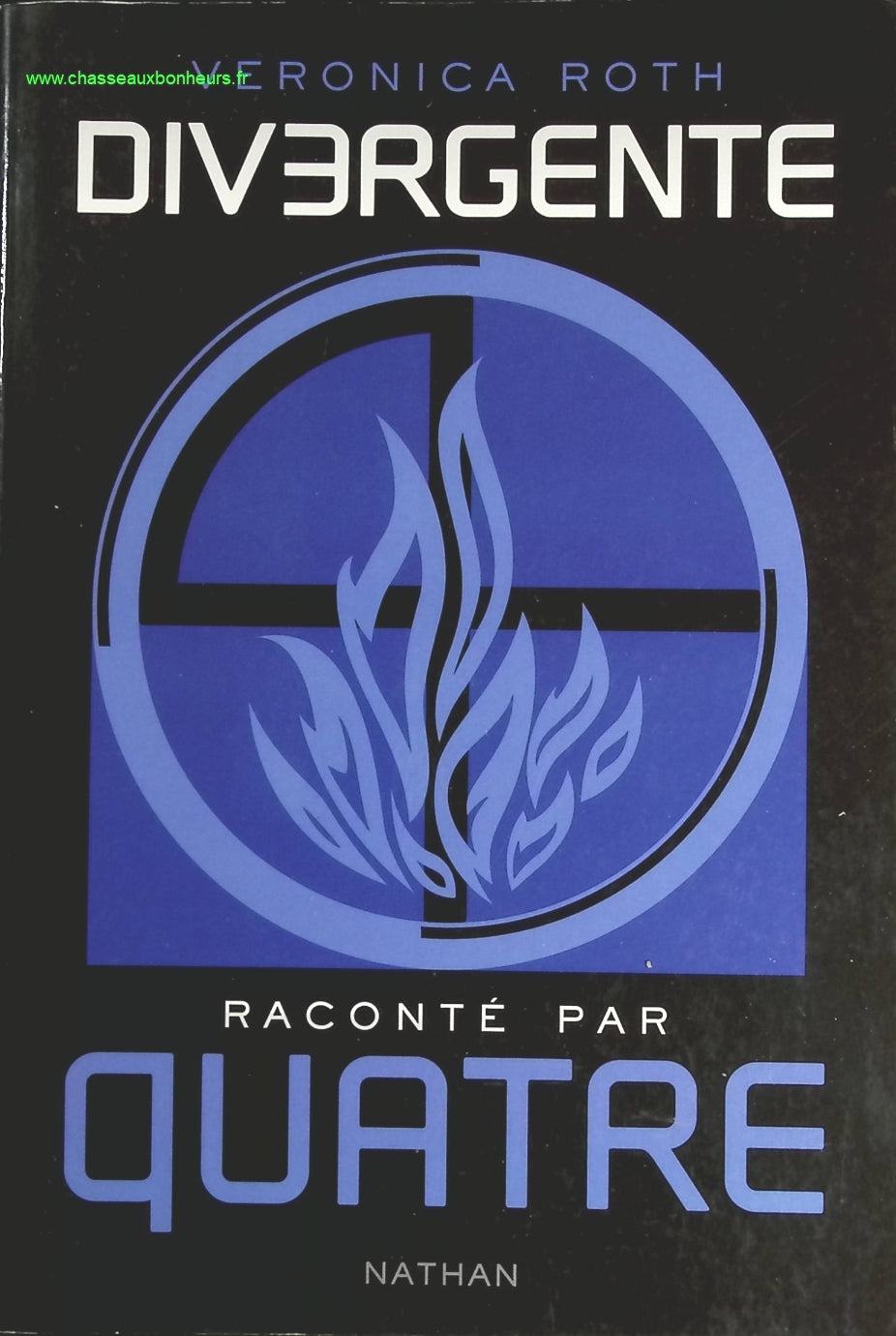Divergente raconté par quatre - Tome 1 - Veronica Roth - livre
