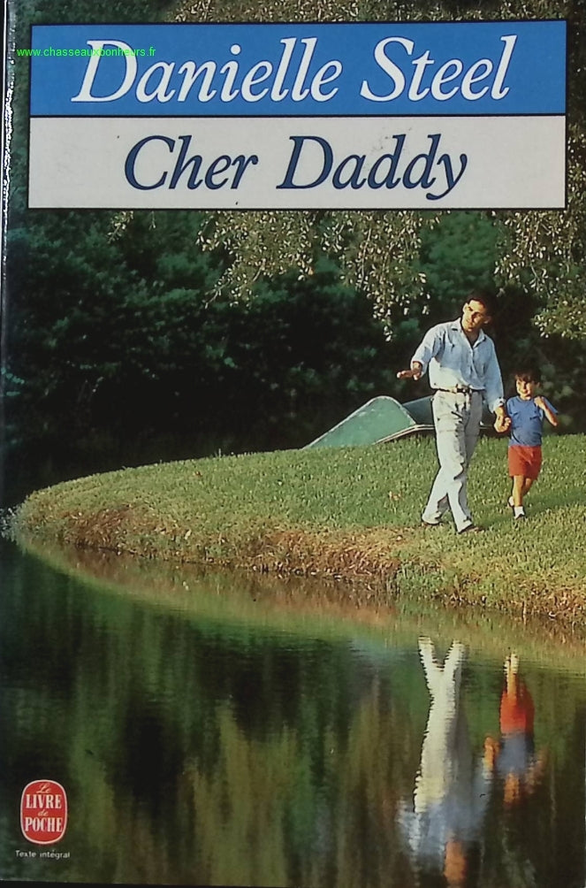 Cher daddy - Danielle Steel - livre