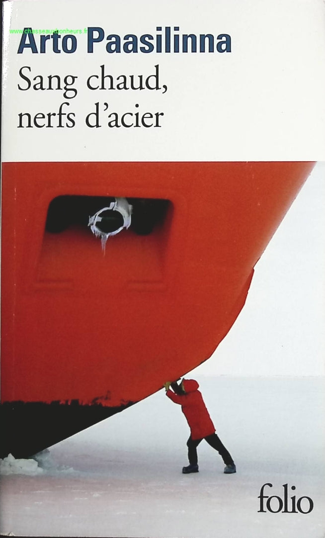 Sang chaud, nerfs d'acier - Arto Paasilinna - livre
