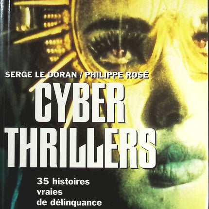 Cyber thrillers - Serge Le Doran - livre