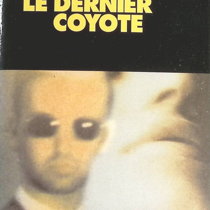 Le Dernier coyote - Michael Connelly - livre