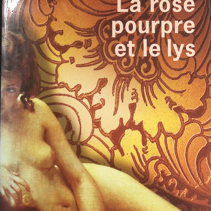 La Rose pourpre et le Lys - Michel Faber - livre