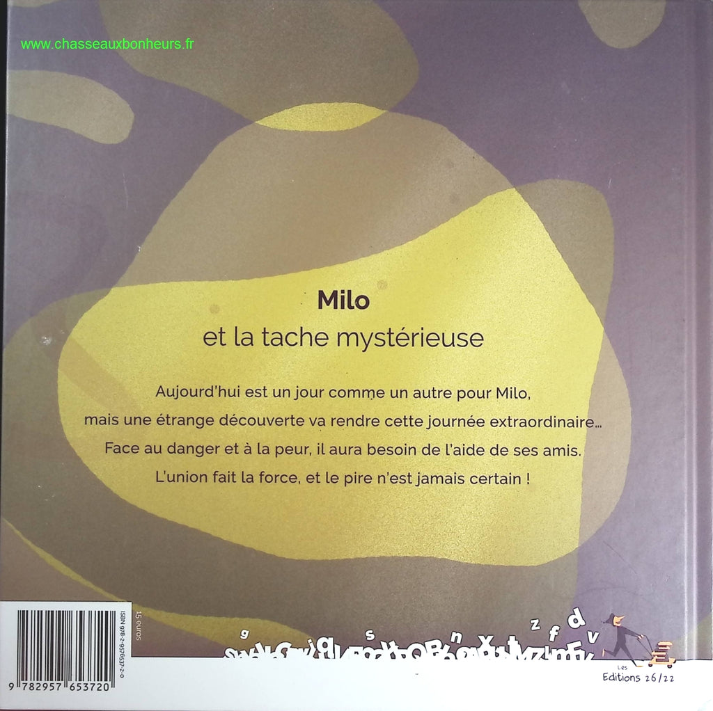 Milo et la tache mystérieuse - Anne Veaux-libessart - livre