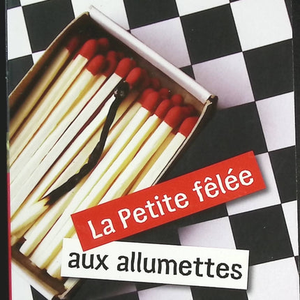 La Petite Fêlée Aux Allumettes - Nadine Monfils - livre