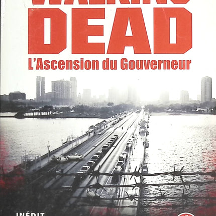 L'Ascension du Gouverneur The Walking Dead, Tome 1 - Robert Kirkman - livre
