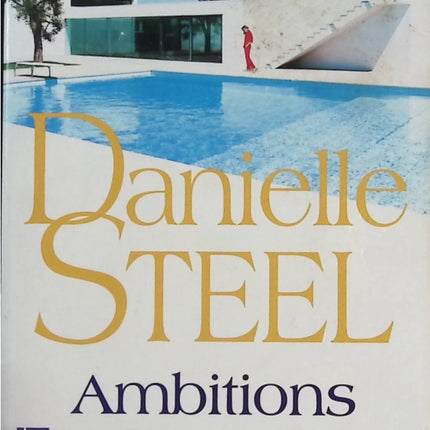 Ambitions - Danielle Steel - livre