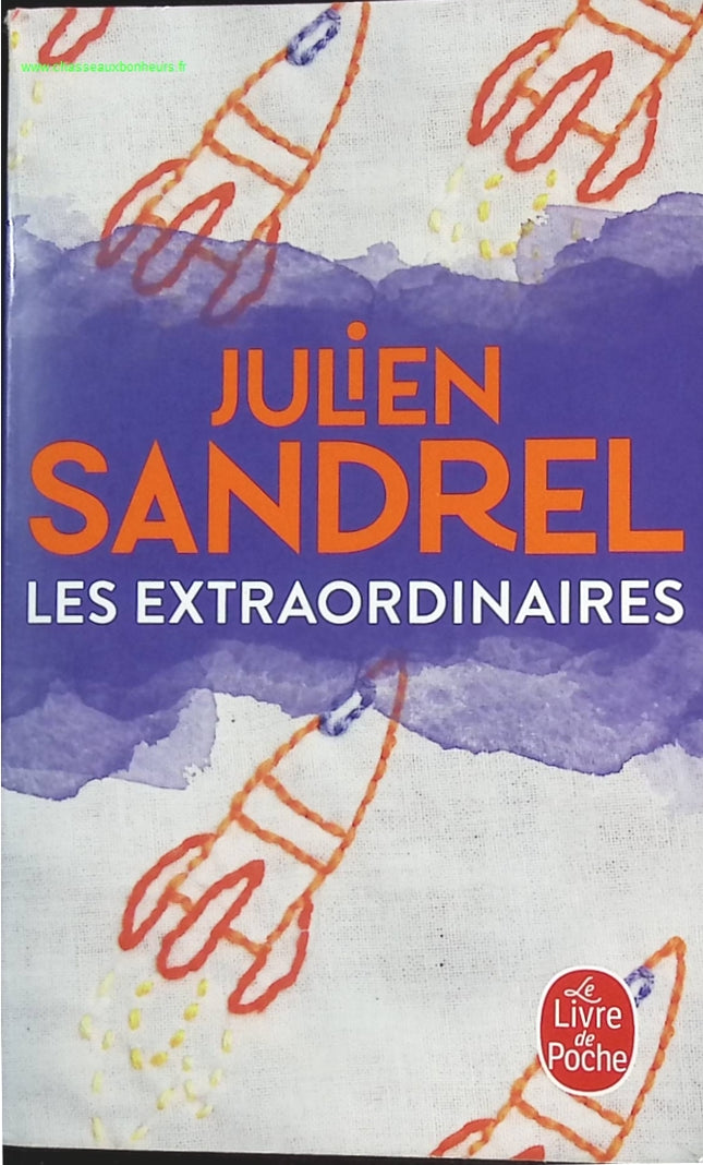 Les Extraordinaires - Julien Sandrel - livre