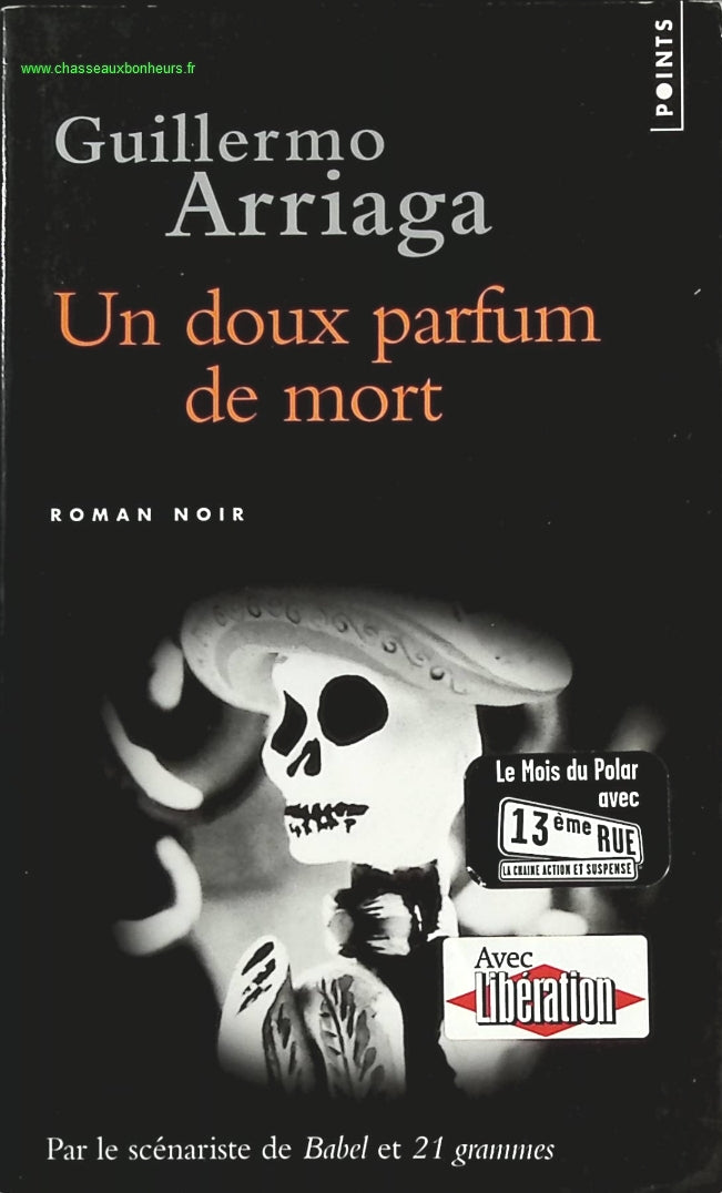 Un doux parfum de mort - Guillermo Arriaga - livre