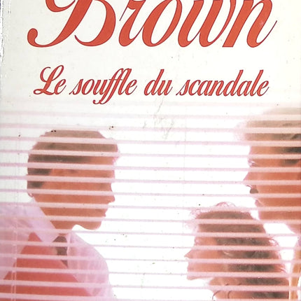 Le souffle du scandale - Sandra Brown - livre