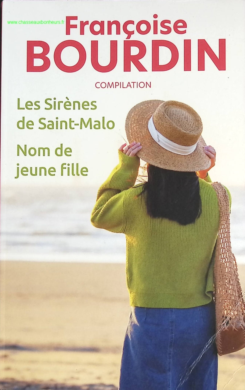 Les sirènes de Saint-Malo - Nom de jeune fille - Françoise Bourdin - livre