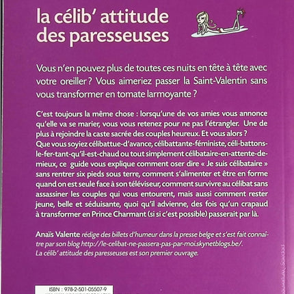 La célib'attitude des paresseuses - Valente Anaïs - livre