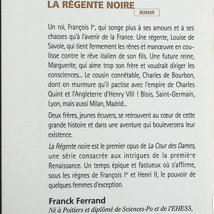 La Cour Des Dames - Tome 1 - La Régente Noire - Franck Ferrand - Livre