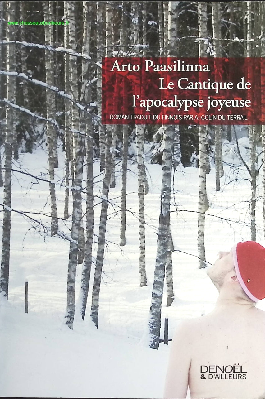Le Cantique de l'apocalypse joyeuse - Arto Paasilinna - livre