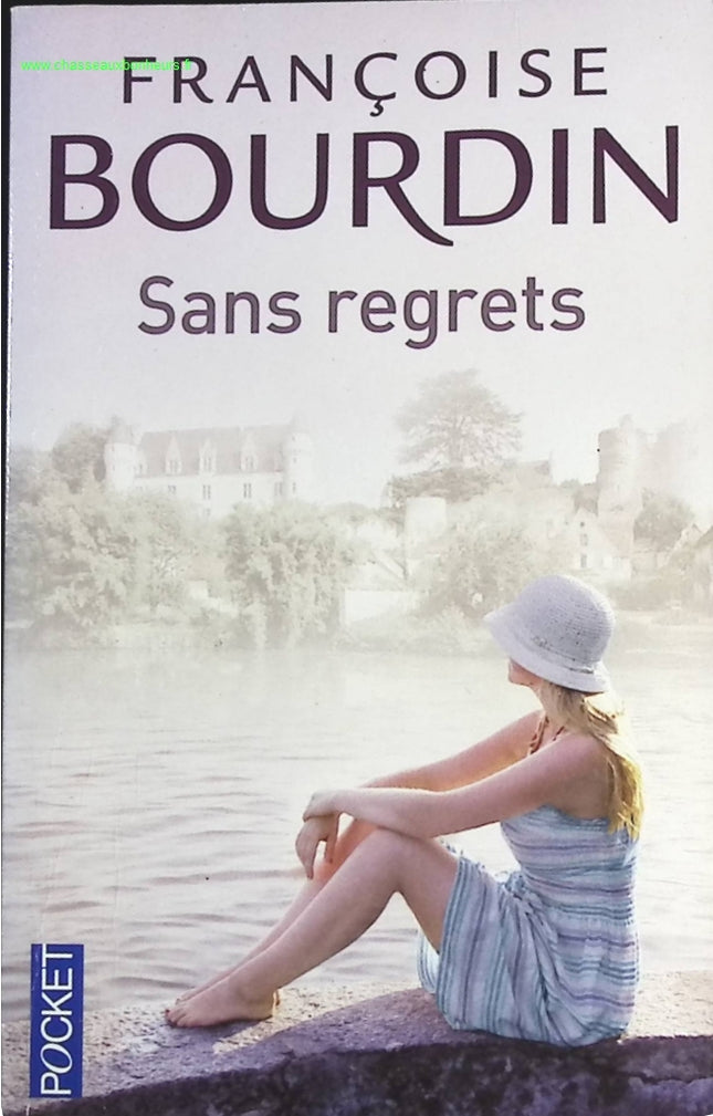 Sans regrets - Françoise Bourdin - livre