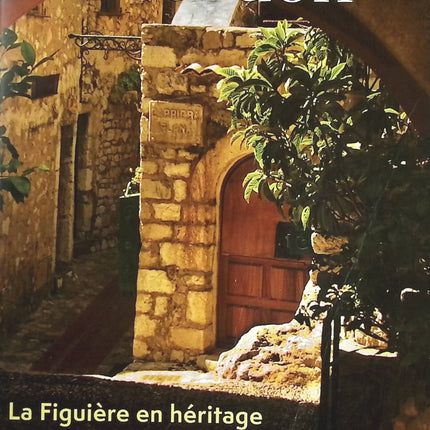 La Figuière en héritage - La Nuit de l'amandier - La Combe aux oliviers - Françoise Bourdon - livre