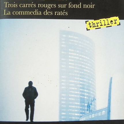 Quatre romans noirs - La maldonne des sleepings  Les morsures de l'aube Trois carrés rouges sur fond noir La commedia des ratés - Tonino Benacquista - livre