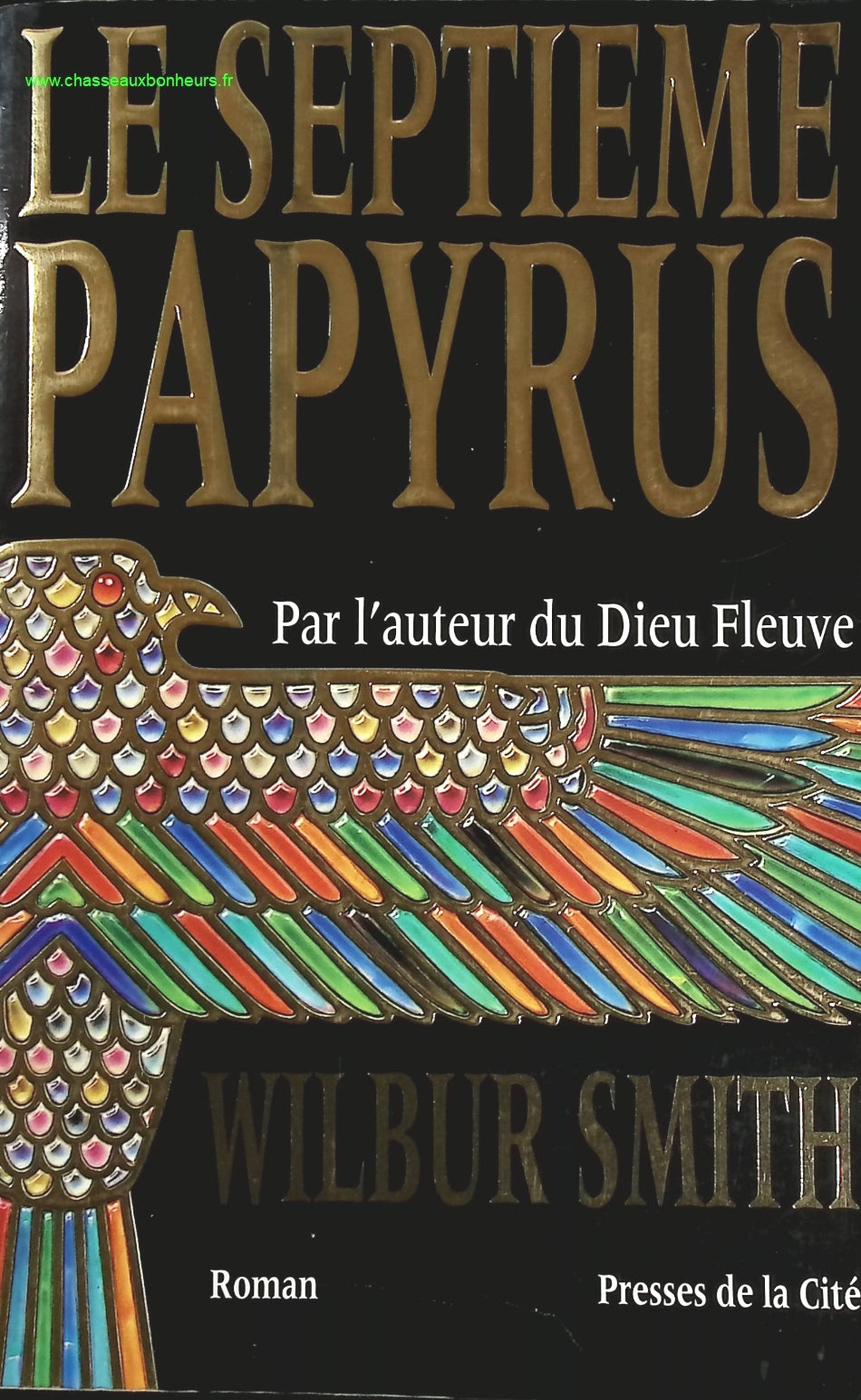 Le septième papyrus - Wilbur SMITH - livre