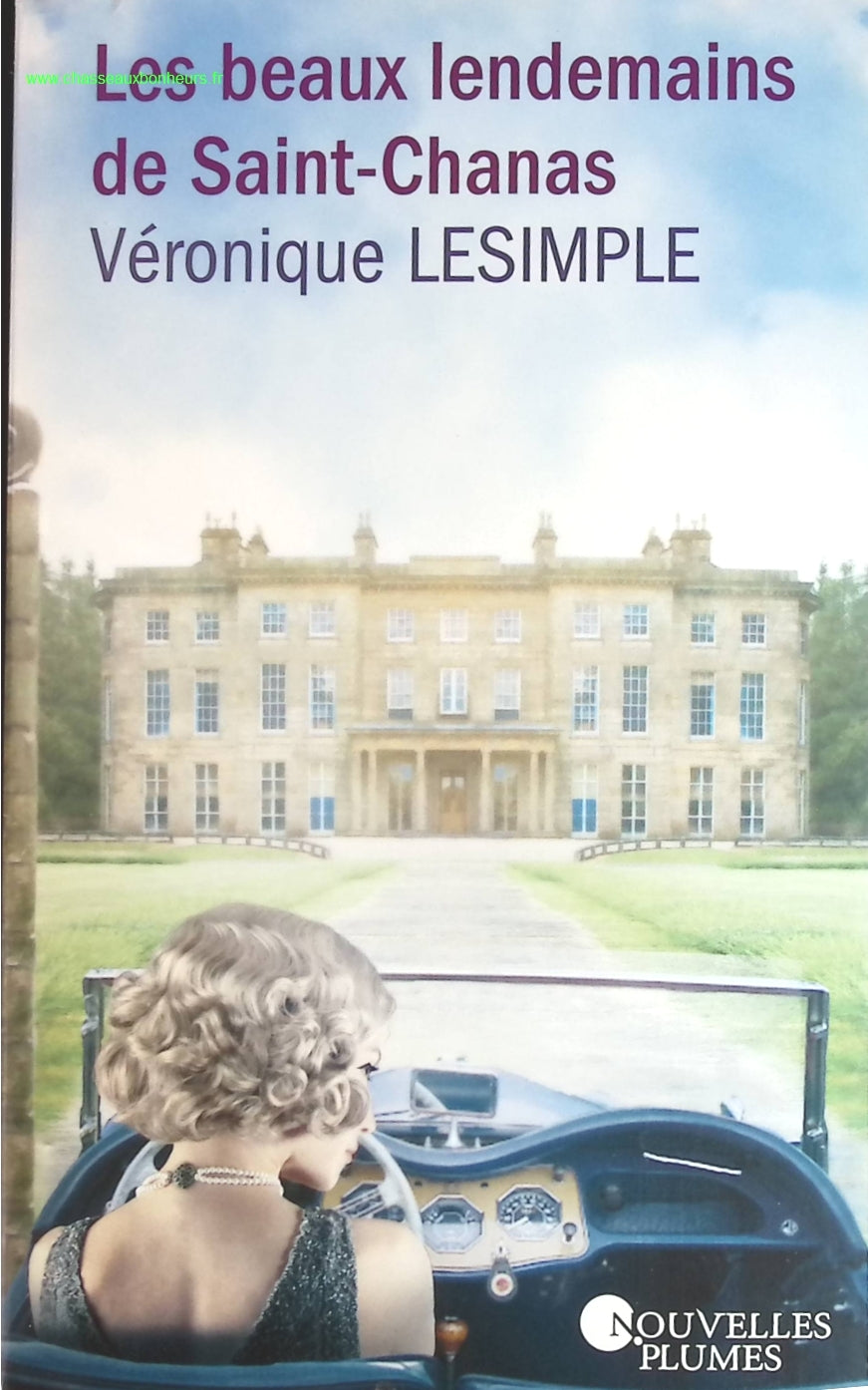 Les beaux lendemains de Saint-Chanas - Lesimple Veronique - livre