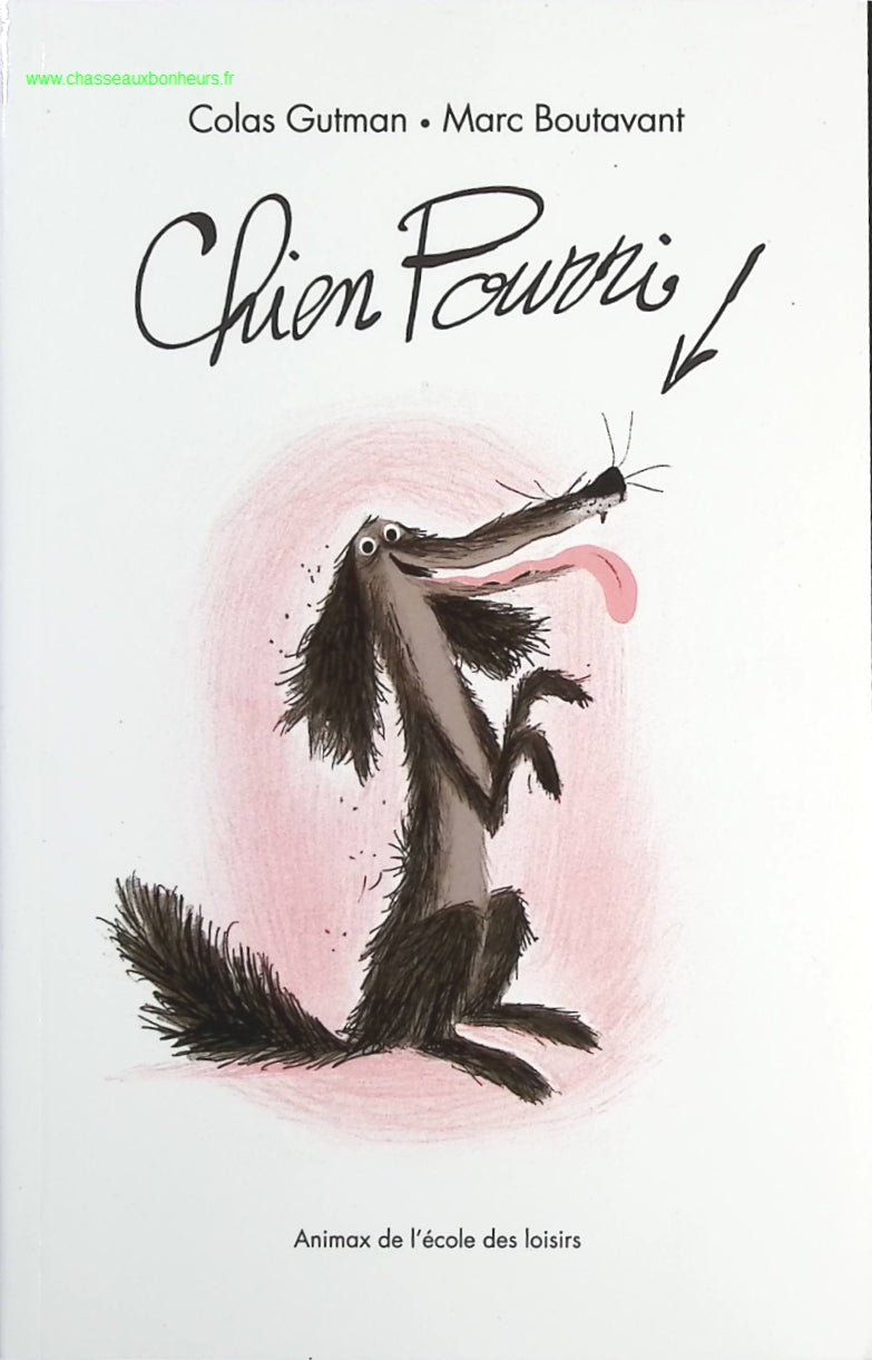 Chien pourri - Colas Gutman, Marc Boutavant - livre