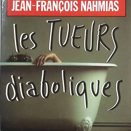 Les tueurs diaboliques - Pierre Bellemare - livre