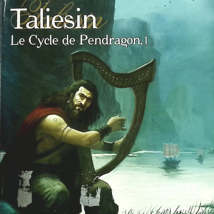 Le Cycle de Pendragon, tome 1 - Taliesin - Stephen Lawhead - livre