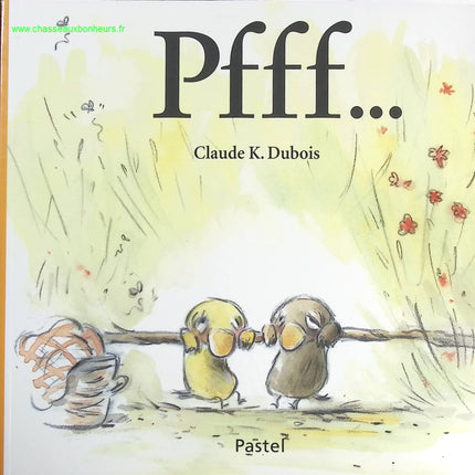 Pfff – Claude Dubois – album jeunesse illustré humour quotidien émotions enfants occasion - livre