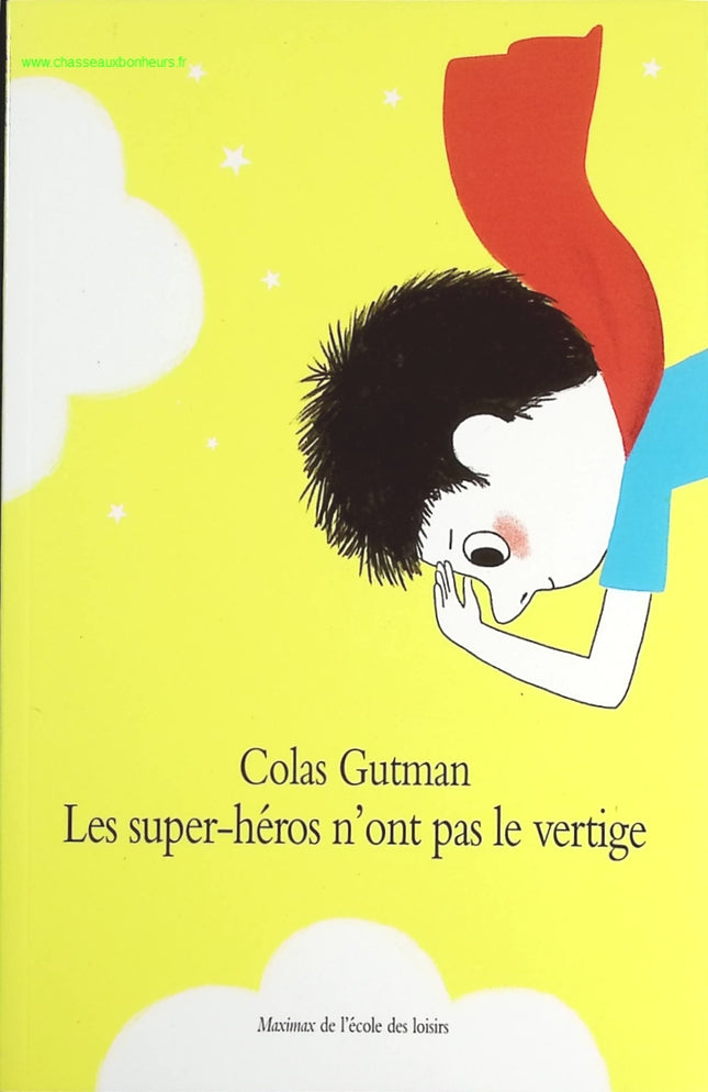 Les super-héros n’ont pas le vertige – Colas Gutman – roman jeunesse humour école aventures enfants occasion - livre