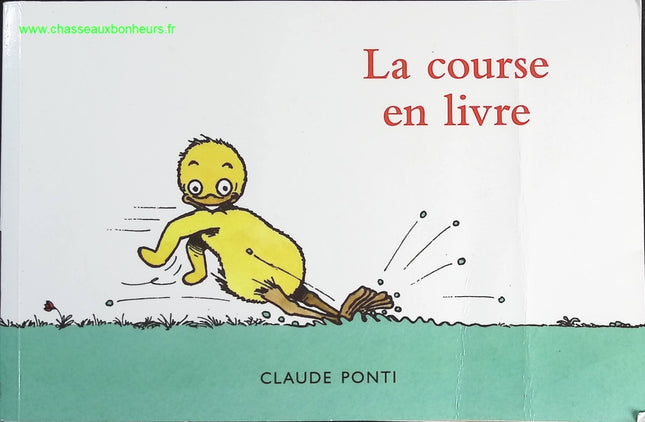 La Course en livres – Claude Ponti – album jeunesse illustré humour imaginaire aventure enfants occasion - livre