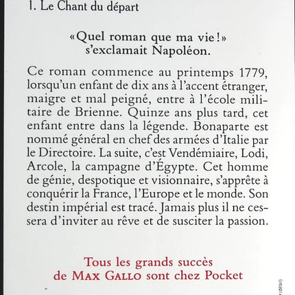 Napoléon - Tome 1 Le Chant Du Départ - Max Gallo - livre