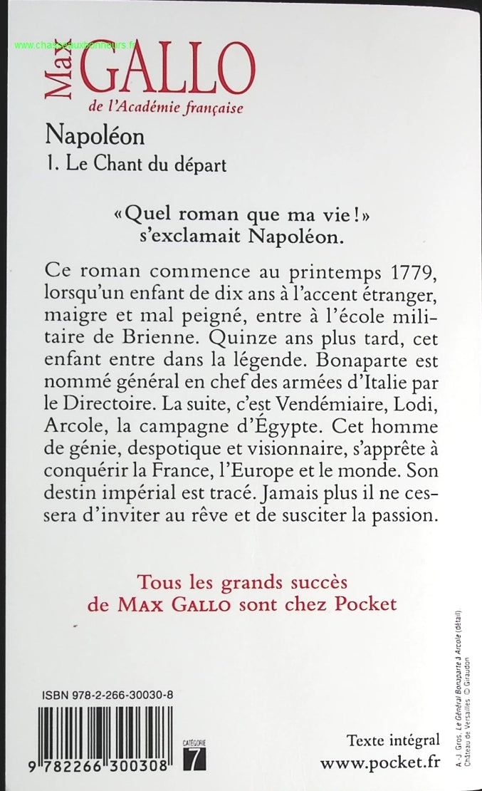 Napoléon - Tome 1 Le Chant Du Départ - Max Gallo - livre