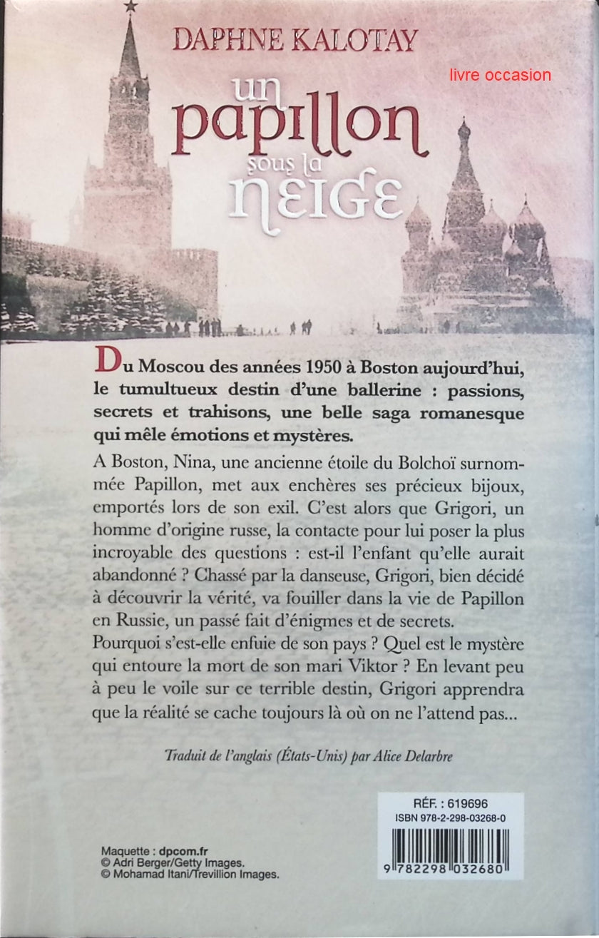 Un papillon sous la neige - Daphne Kalotay - livre