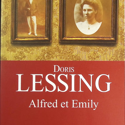 Alfred et Emily - Doris Lessing - livre