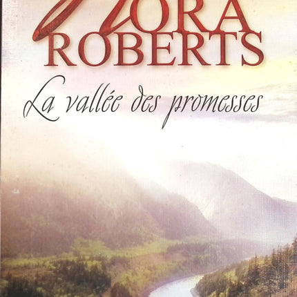 La vallée des promesses - Nora Roberts - livre