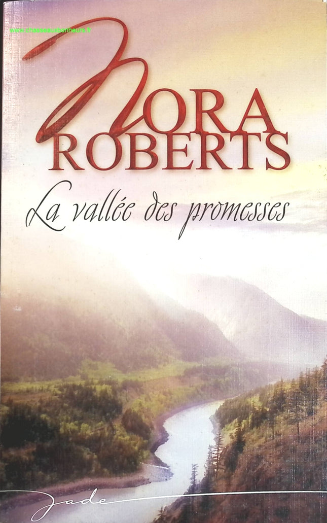 La vallée des promesses - Nora Roberts - livre