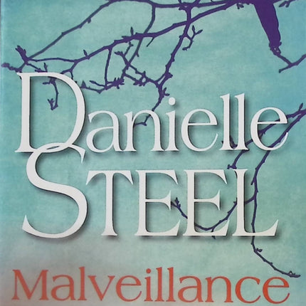 Malveillance - Danielle Steel - livre